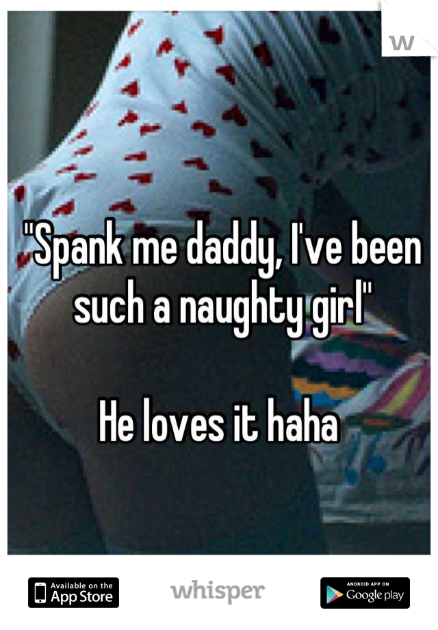Girl daddys naughty Daddy's Naughty