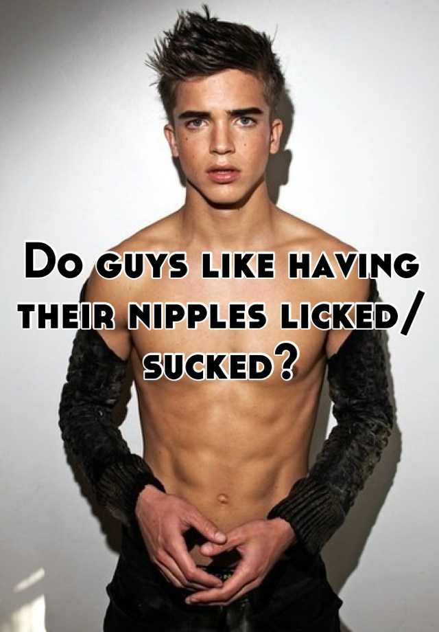 Men to nipples do why like suck Why Does