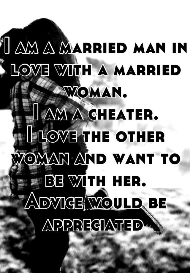 In love with married man advice