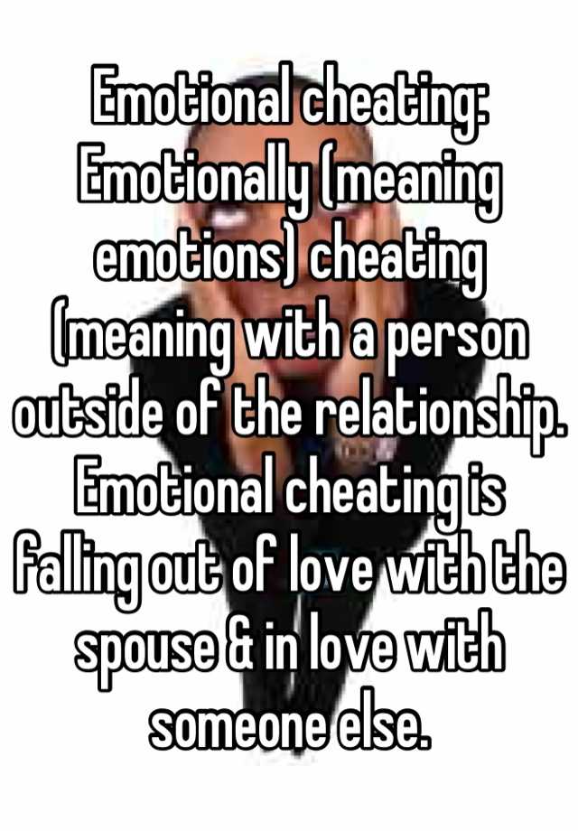 emotional-cheating-emotionally-meaning-emotions-cheating-meaning