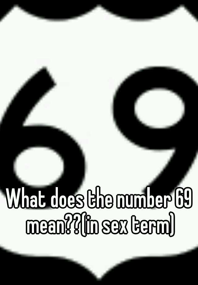 What does 69 mean