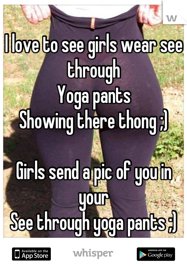 Girls In See Through Yoga Pants Yogawalls
