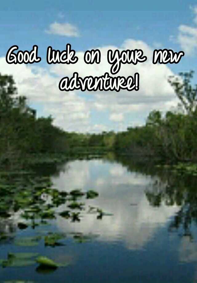 good-luck-on-your-new-adventure