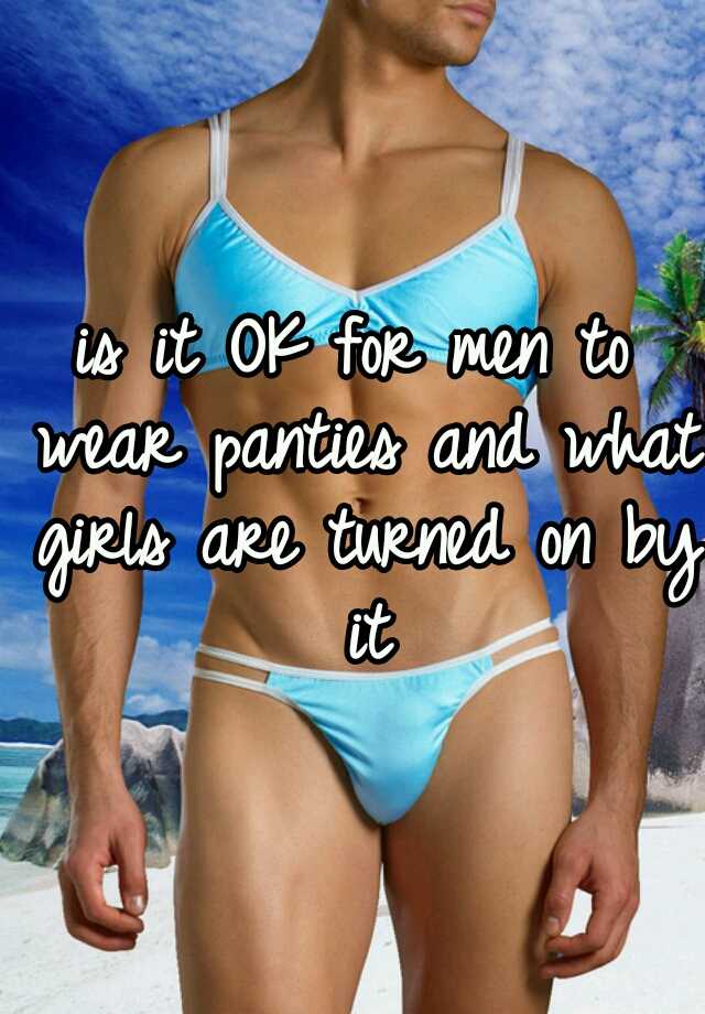 Why men like panties
