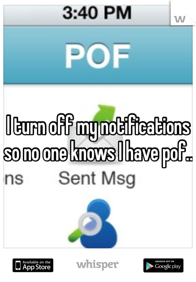Notifications pof app POF Not