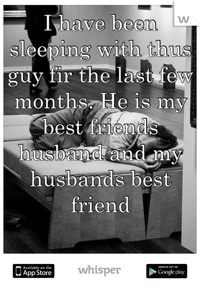 Friend best slept husbands with sleeping with