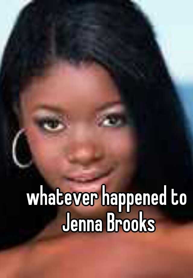 Whatever Happened To Jenna Brooks 6157