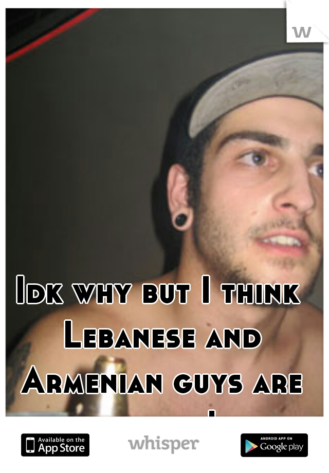 Sexy armenian guys