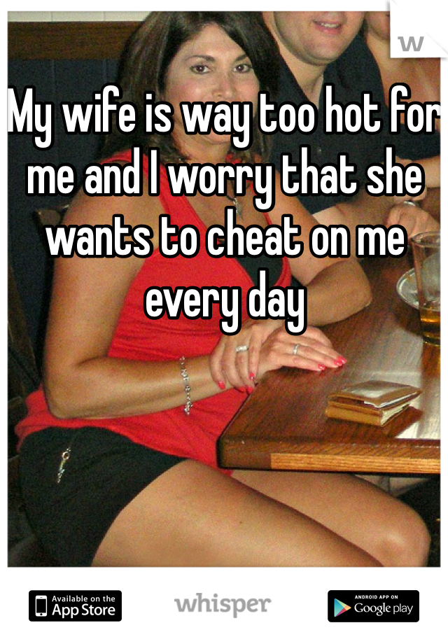 Wives cheating