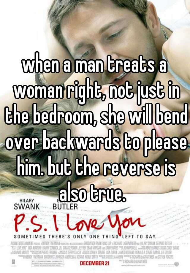 When A Man Treats A Woman Right Not Just In The Bedroom