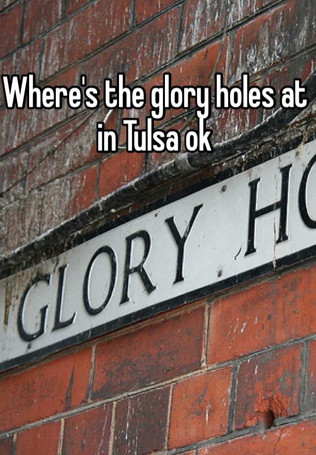 And the two glory holes
