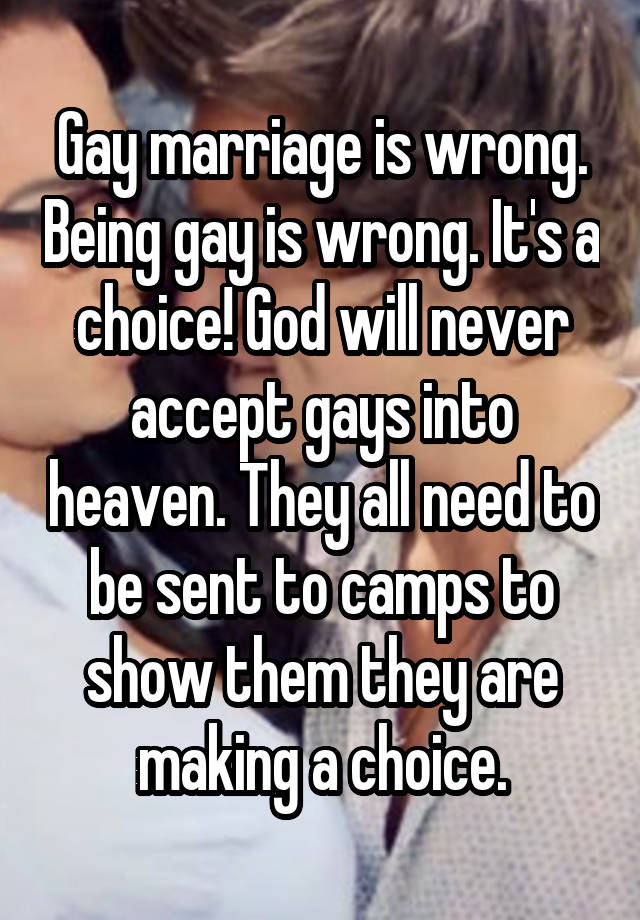 wrong Gay marriages is