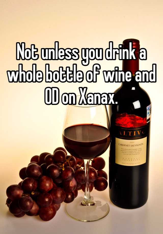 Wine xanax drinking with