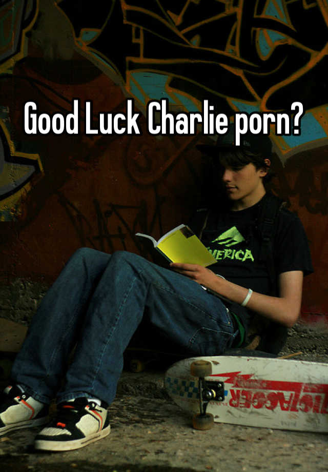640px x 920px - Good Luck Charlie porn?