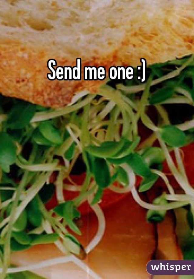 Send me one :)
