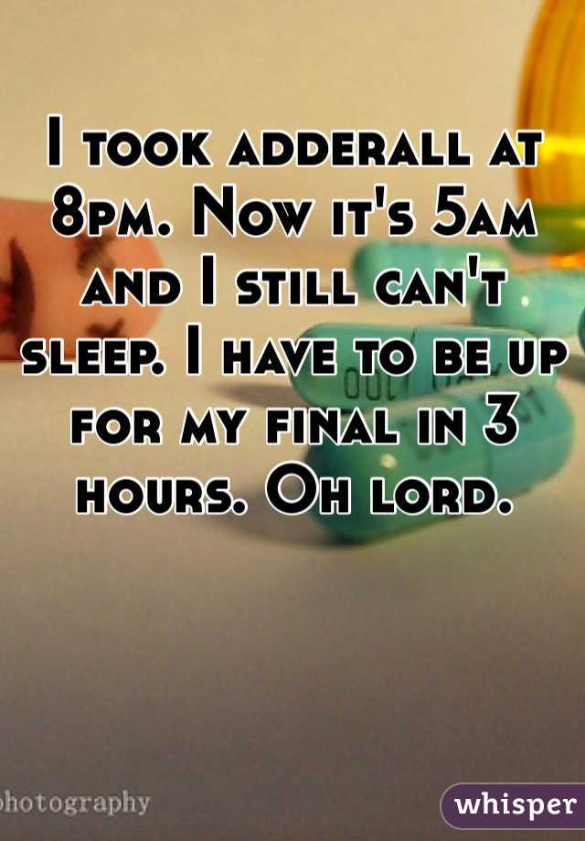 Can t sleep after taking adderall