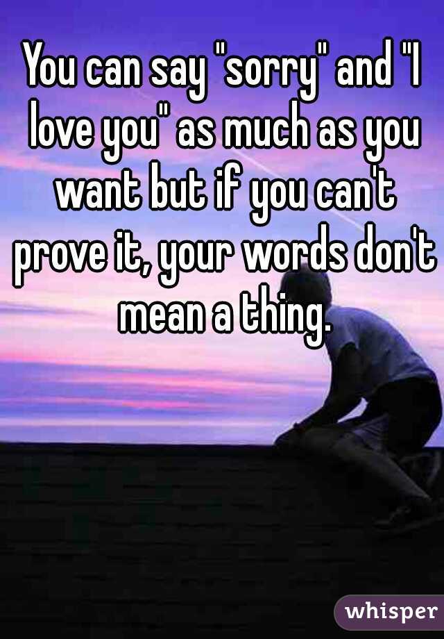 You i love say to sorry words and 2021 Touching