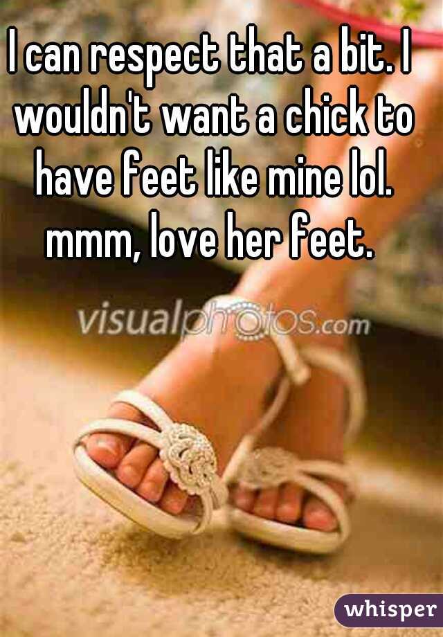 I love her feet
