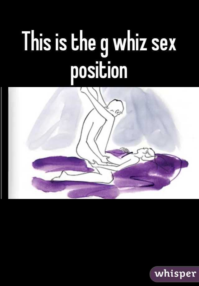 g whiz position