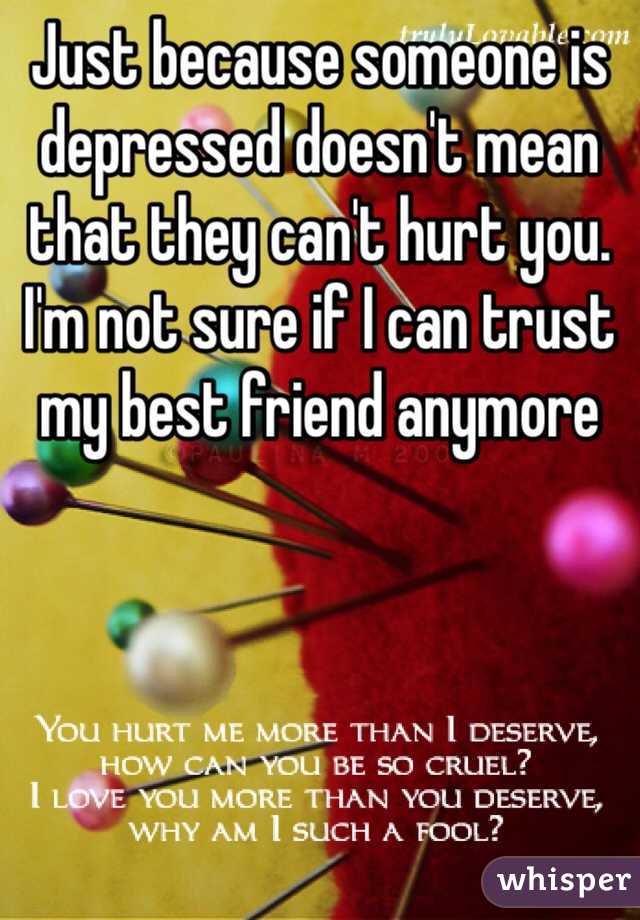 just-because-someone-is-depressed-doesn-t-mean-that-they-can-t-hurt-you