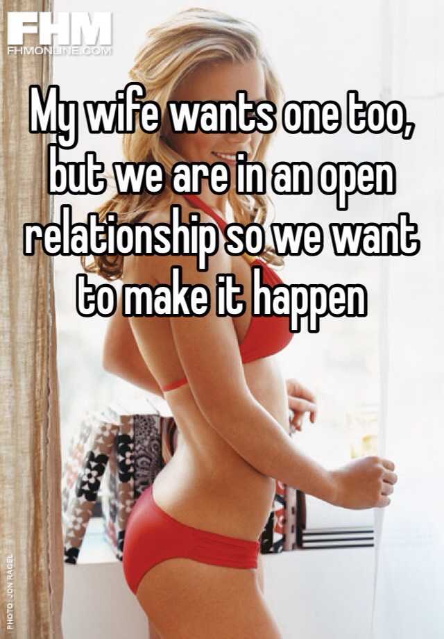 Wife wants open relationship