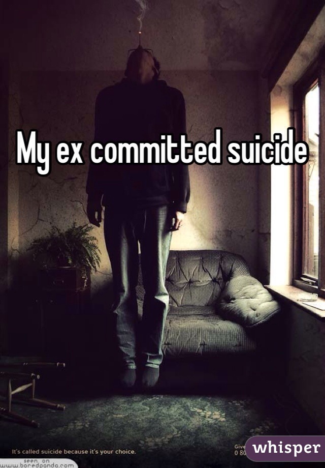 Ex committed suicide my The Six