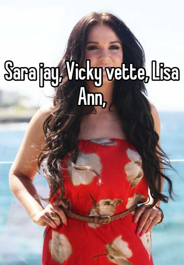 Sara Jay Vicky Vette Lisa Ann