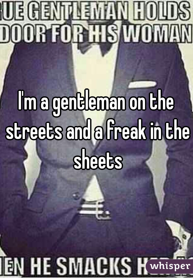 Streets sheets gentleman in the freak in the The Neighbor