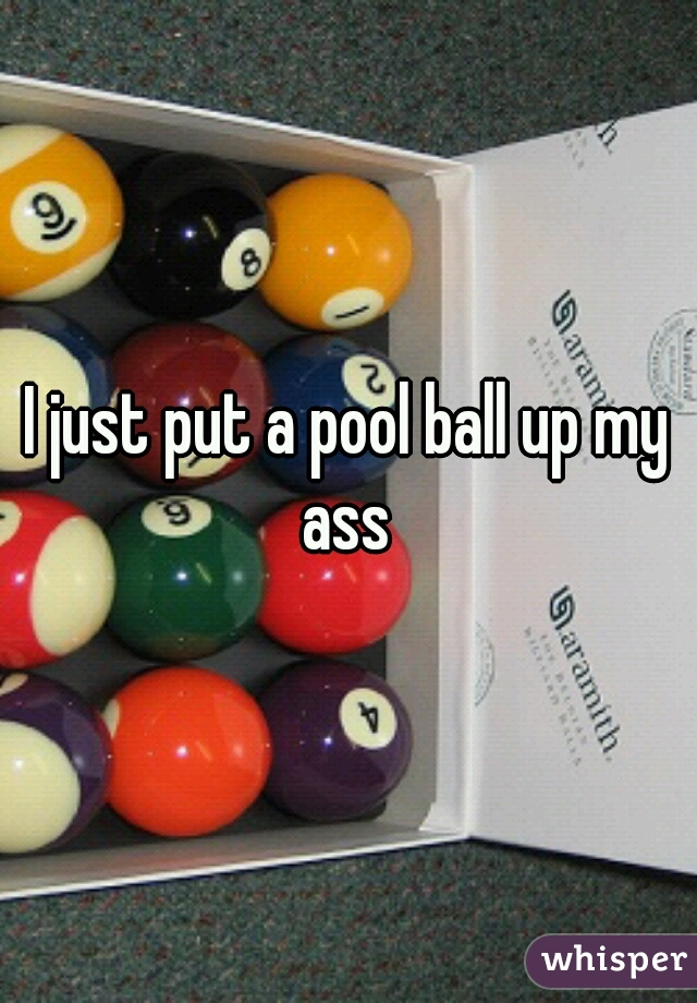 Pool ball in ass - Best porno