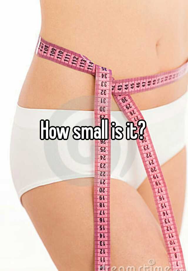 how-small-is-it