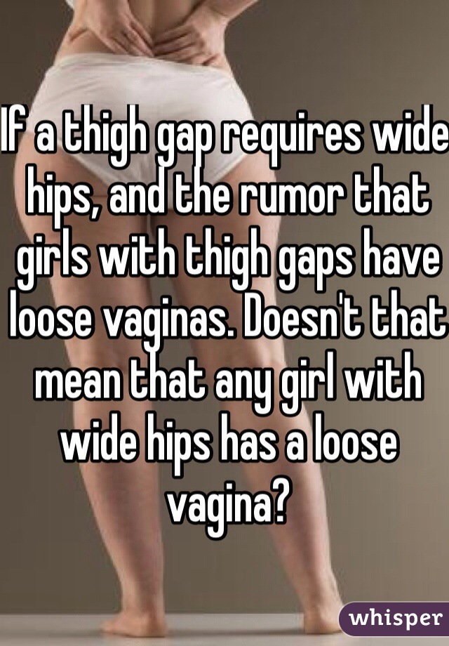 Wide hips and thigh gap