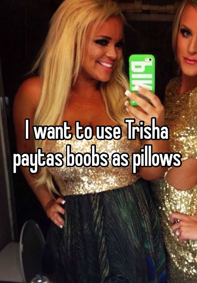 Trisha paytas breasts