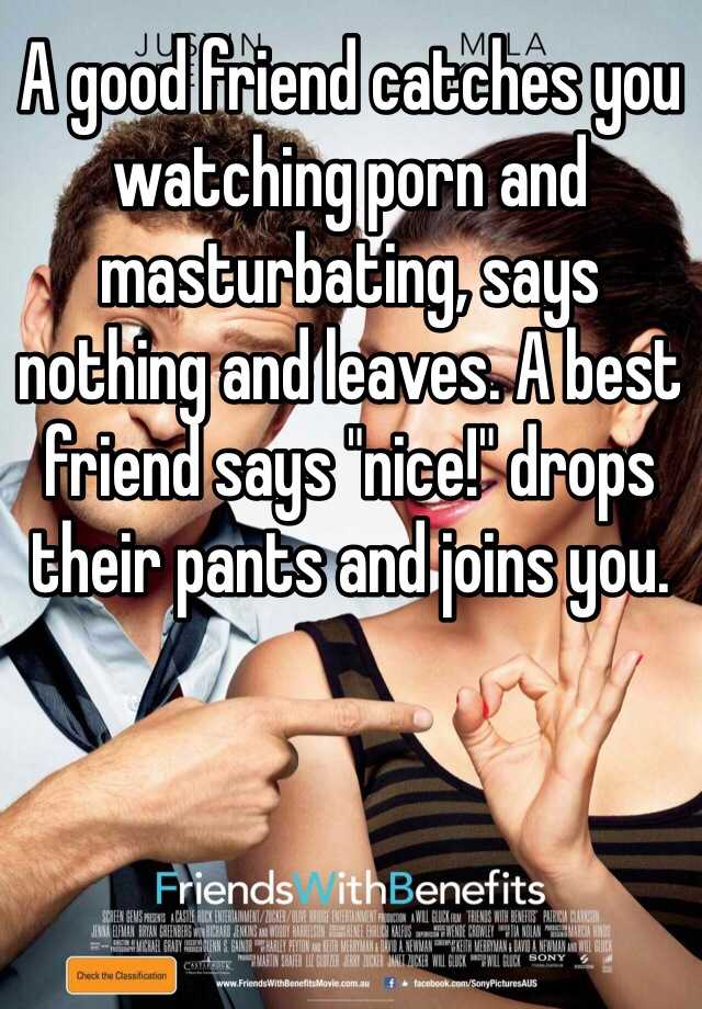 Friend Catches - A good friend catches you watching porn and masturbating ...