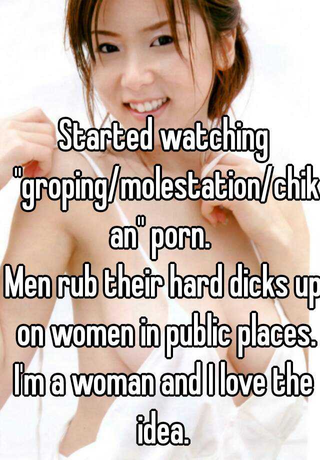 Groping Porn Captions - Started watching \