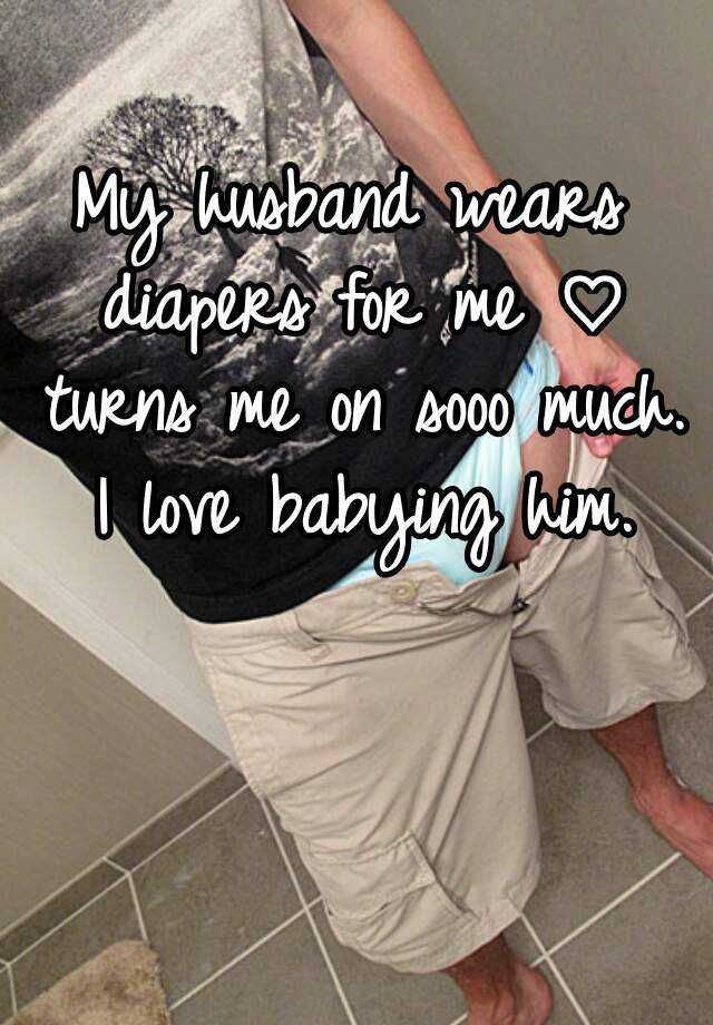 Husband wears diapers my Exposed in