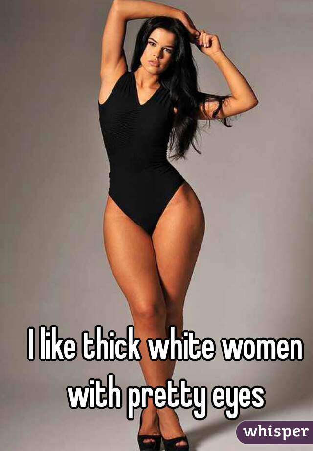 Thick white woman