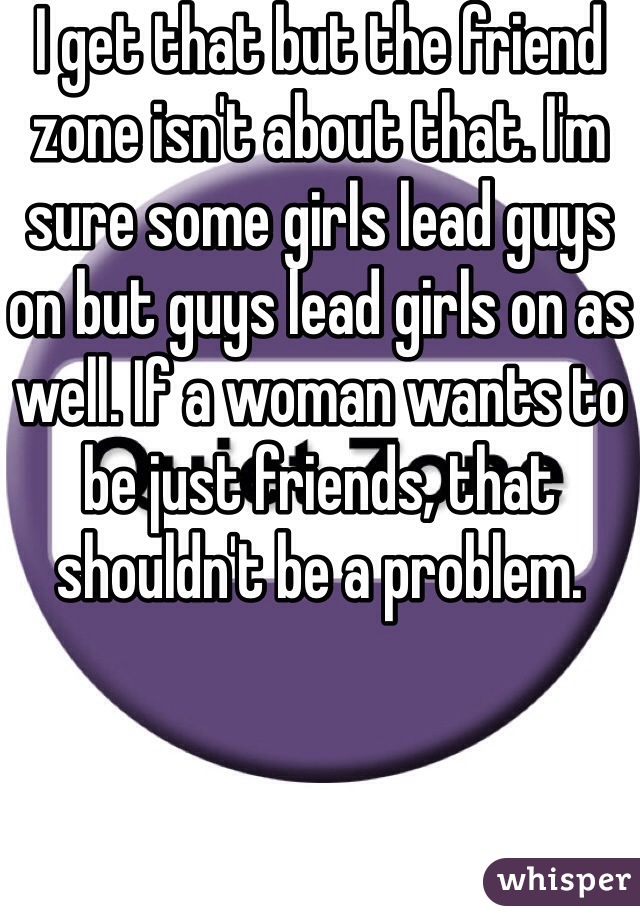 Girls on do why lead guys Why Men