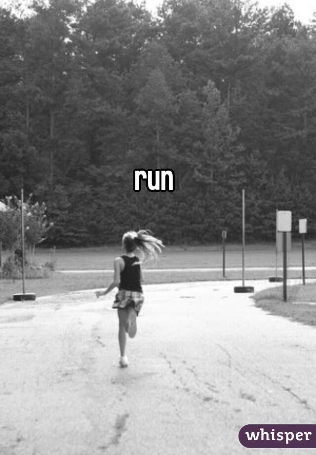 run 
