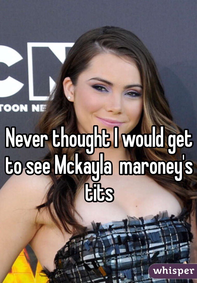 Mckayla maroney tits