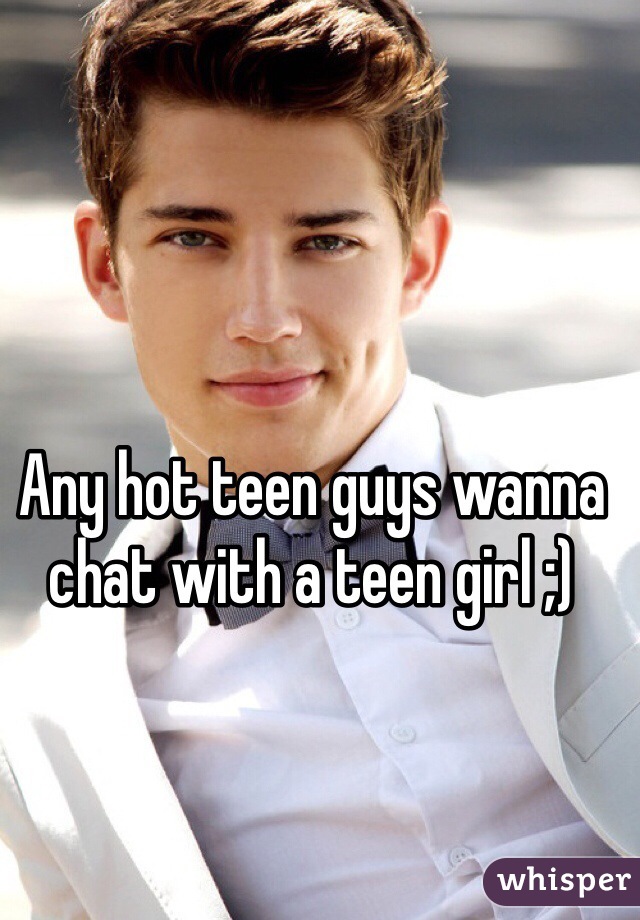 Hot teen guys