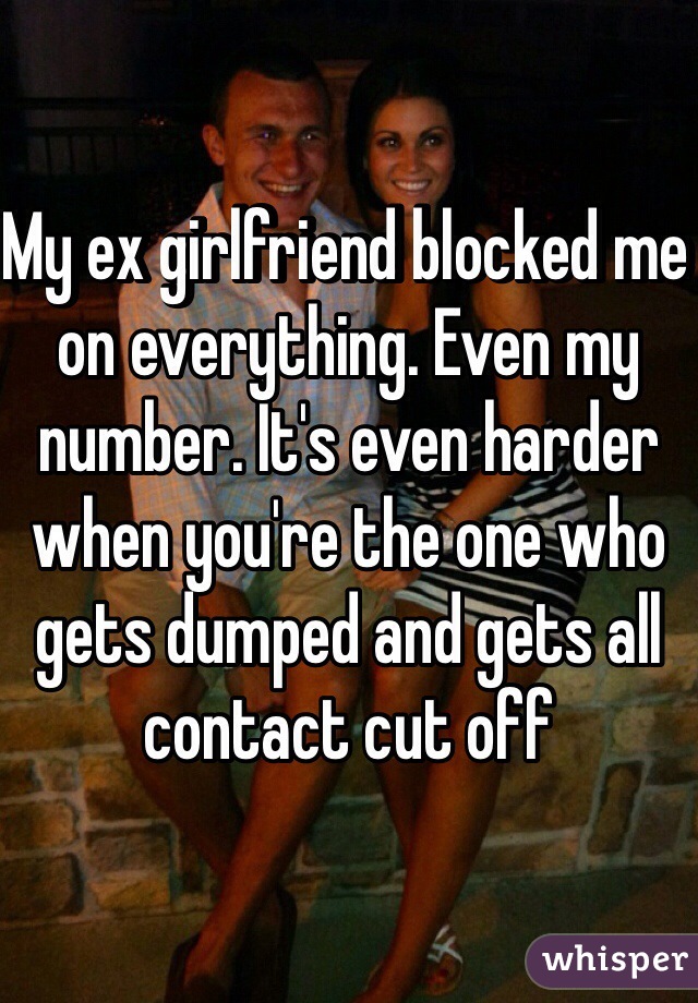 My ex blocked my number