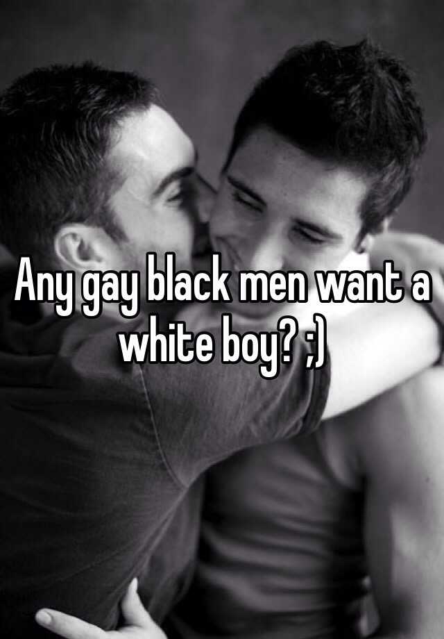Love white com gay black A List