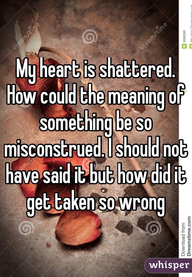 Shattered meaning
