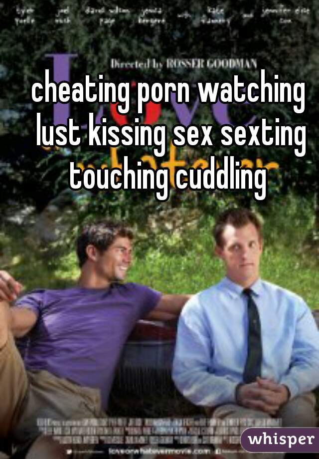 Cheating Meme Porn Sex - cheating porn watching lust kissing sex sexting touching ...