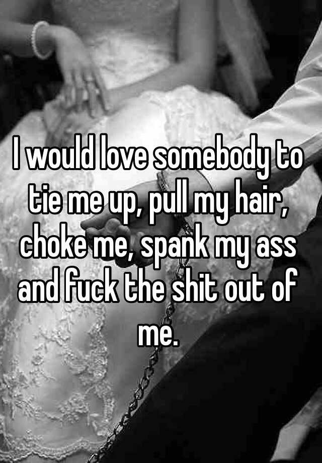 Spank Me Until I Cum - Spank Me Choke Me Fuck My Ass - Free Sex Pics, Best Porn Photos and Hot XXX  Images on www.coverporn.com