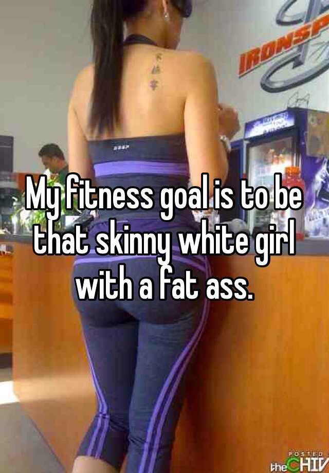 White girl fat ass