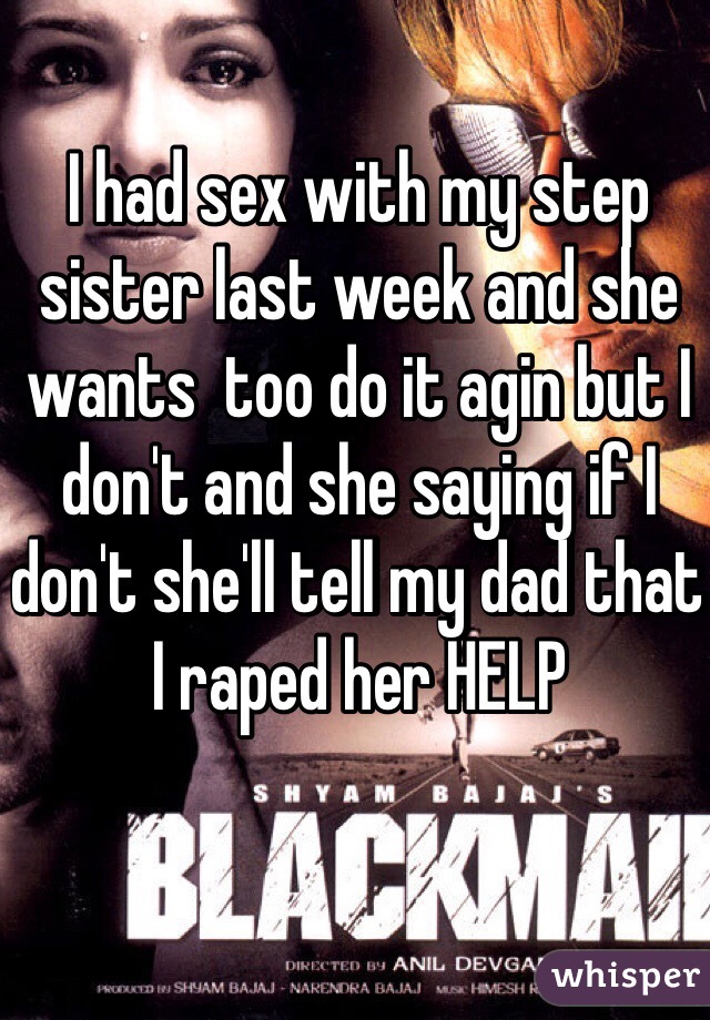I had sex with my step sister