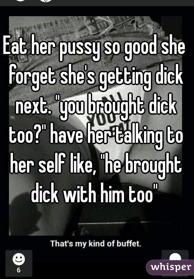 Eat pussy right daddy