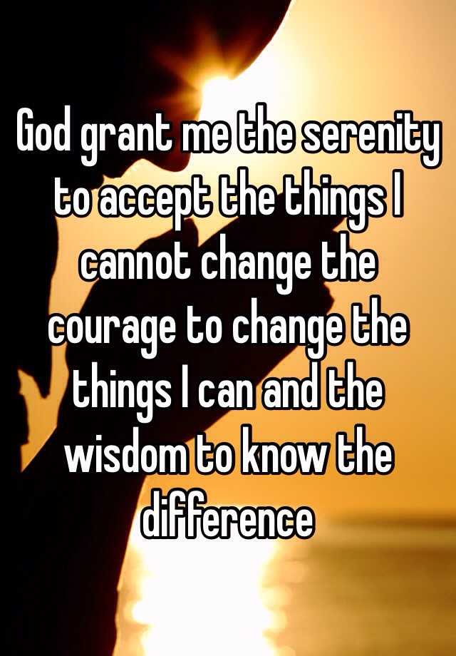 bible verse about accepting things i cannot change