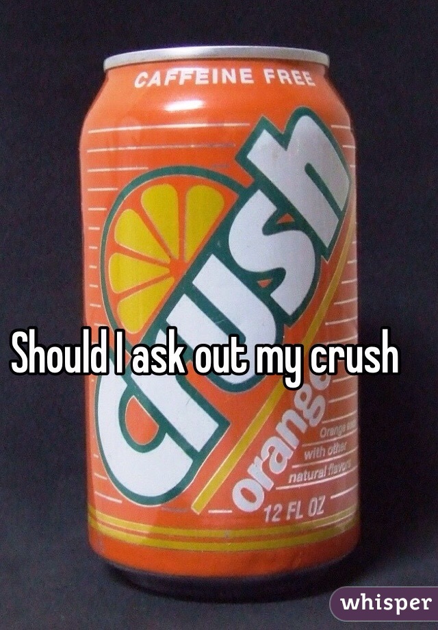 should-i-ask-out-my-crush